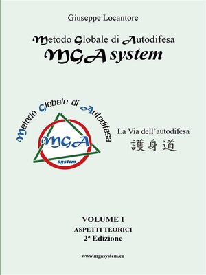 cover image of Metodo Globale di Autodifesa--MGA system--Aspetti teorici--Volume 1°--2^ Edizione